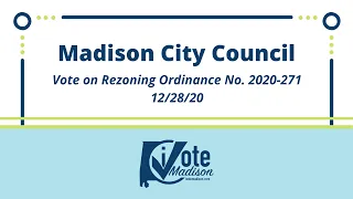 12/28/20 Madison City Council Votes on Rezoning Ordinance No.  2020-271 Barnett Crossing