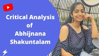 Critical Analysis of Abhijnana Shakuntalam by Kalidasa | Indian English Literature | EngliTales