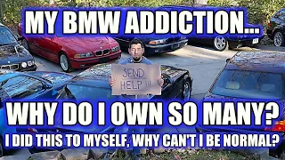 My Unnecessary BMW Collection. All Of My Financially Taxing Bavarian Fleet, Details & Why I'm Dumb.