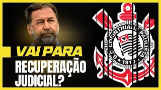 Entenda porque a recuperação judicial é necessária para o Corinthians