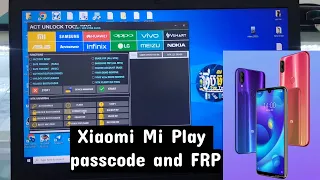 Xiaomi Mi Play passcode and FRP