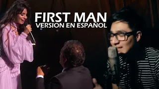 Camila Cabello - First Man ( Spanish version / Cover en español ) | Mauricio Pastor