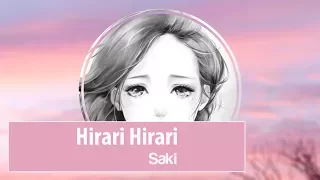Hirari Hirari (Flutter Flutter) - Saki ♫ Lyric•Kara•Engsub•Vietsub | ひらり　ひらり
