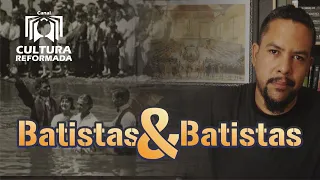 Diferença entre Batista Tradicional & Batista Reformada?