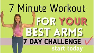 7 Minute Tone Your Arms Workout - No Equipment (quick & intense) 7 Day Slim Arms Challenge