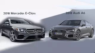 Audi A6 2019 Vs Mercedes E Class 2018