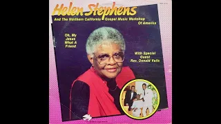 Lord Help Me To Hold Out-Helen Stephens & The Northern California GMWA