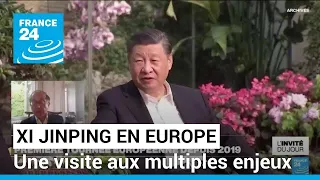 Xi Jinping en Europe : les relations commerciales et l'Ukraine au coeur des discussions