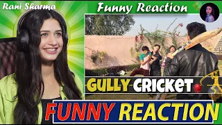 GULLY CRICKET   @Round2hell R2H | Reaction | Rani Sharma