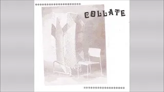 COLLATE - Medicine b​/​w Genesis Fatigue [Full 7-inch, 2021]