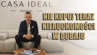 NIE KUPUJ TERAZ NIERUCHOMOŚCI W DUBAJU!