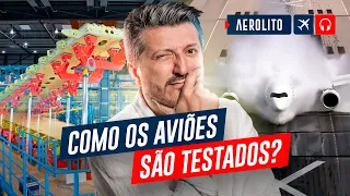 Como são feitos os TESTES em AVIÕES? | EP.790