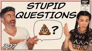 Q&A! Responding To Stupid Questions, Friendless Fiancé & To Wed Or Not To Wed? - Ep 307- Dear Shandy