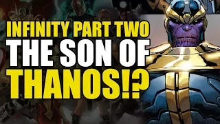 The Son of Thanos: Infinity Part 2 Thane | Comics Explained