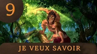 Tarzan Fandub Complet Français -  Je veux savoir (Partie 9/13)