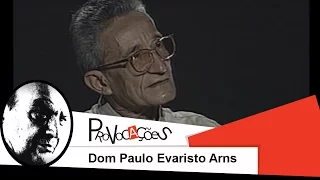 Provocações | Dom Paulo Evaristo Arns | 2002