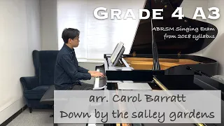 Grade 4 A3 | arr. Carol Barratt - Down by the salley gardens | ABRSM Singing 2018 | Stephen Fung 🎹