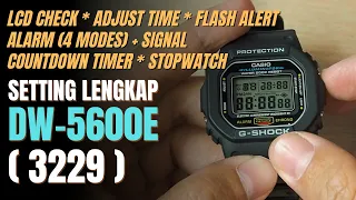 Setting Lengkap G-Shock DW5600E Module Casio 3229 , Cara Pengaturan dan Pengoperasian DW5600