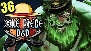 ONE PIECE D&D #36 | "Biohazard" | Tekking101, Lost Pause, 2Spooky & Briggs