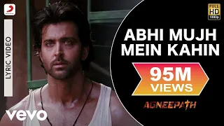 Ajay-Atul - Abhi Mujh Mein Kahin Best Lyric|Agneepath|Priyanka Chopra,Hrithik|Sonu Nigam