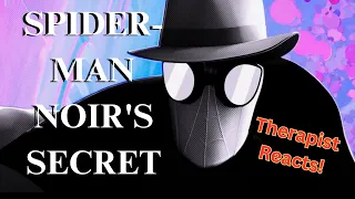 Into the Spider-Verse: Spider-Man Noir— Therapist Reacts!