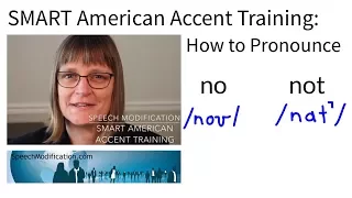 How to Pronounce No and Not: SMART American Accent Training