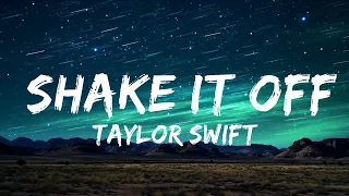 1 Hour |  Taylor Swift - Shake It Off (Lyrics)  | Loop Lyrics Life