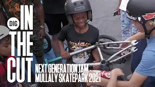 GETTING INTO BMX IN THE BRONX - MULLALY SKATEPARK NEXT GENERATION JAM 2021 - DIG 'IN THE CUT'