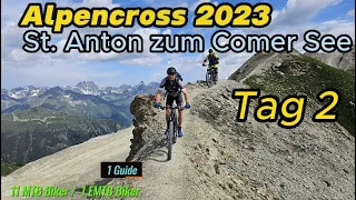 Alpencross I TransAlp 2023 Tag 2 Von Ischgl nach Scuol