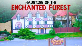Hauntings of the Enchanted Forest