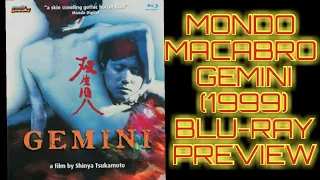 PREVIEW OF MONDO MACABRO BLU-RAY OF GEMINI (1999)