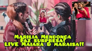 SURPRESA - Marilia Mendonça via face time - LIVE Maíara e Maraisa