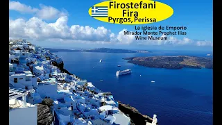 2023 GRECIA, FIROSTEFANI (Фиростефани), FIRA (Фира), PYRGOS (Пиргос) , EMPORIO (Эмпорио), PERISSA