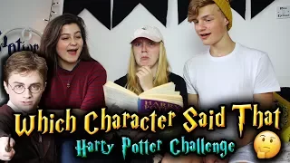 Which Character Said That? - Harry Potter Challenge (Ft. WiseHufflepuff & LaurasAlwaysPottering)