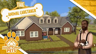 House Flipper PC Pet's DLC | The Animal Caretaker | Commentary