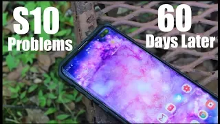 5 BIGGEST Problems with Galaxy S10 / S10+ After 60 Days!