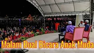 04/04/2019 MALAM BUAL BICARA ANAK MUDA - Kemaman Terengganu