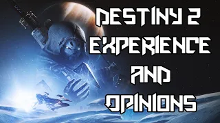 My Destiny 2 Experience and PVE/PVP/Sunsetting Opinions