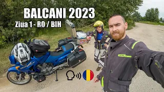 Balcani 2023 - Tură moto cu TransALP-ul / Ziua 1 / Romania - Bosnia