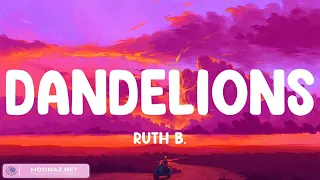 Dandelions - Ruth B. (Lyrics Mix) Rema, Anne-Marie, Lewis Capaldi,...