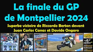 Finale HD du Grand Prix de Montpellier buggy 1/8 nitro 2024