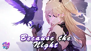 Nightcore - Because the Night