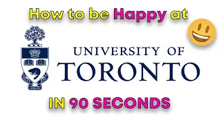 How to be HAPPY at UofT during a PANDEMIC 2020 Edition