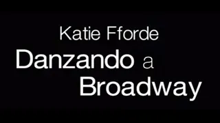 Katie Fforde - Danzando a Broadway - Film completo 2016