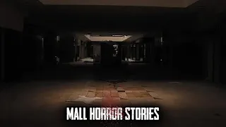 3 True Disturbing Mall Horror Stories