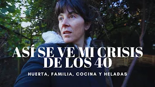 Mi Crisis de los 40 😱 | Huerta, Cocina, Familia y Heladas 🌱💚🥶