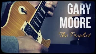 Gary Moore - The Prophet (Guitar Cover)
