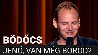 Bödőcs: Jenő, van még borod?