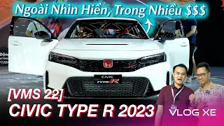 "Chốt" Civic Type R 2023 vì Ngoài nhìn hiền, trong nhiều tiền | Vlog Xe
