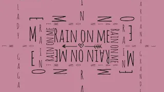 Lady Gaga, Ariana Grande - Rain On Me (Audio) with Fan Made Poster